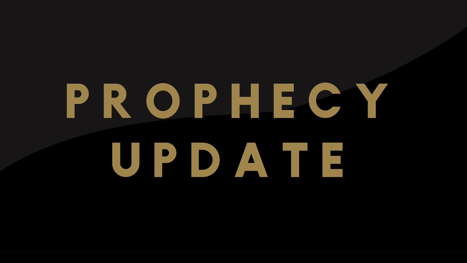 2024 Prophecy Update